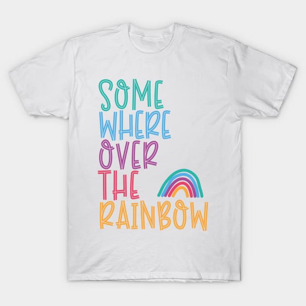 Somewhere Over the Rainbow Colourful Design T-Shirt by LTFRstudio